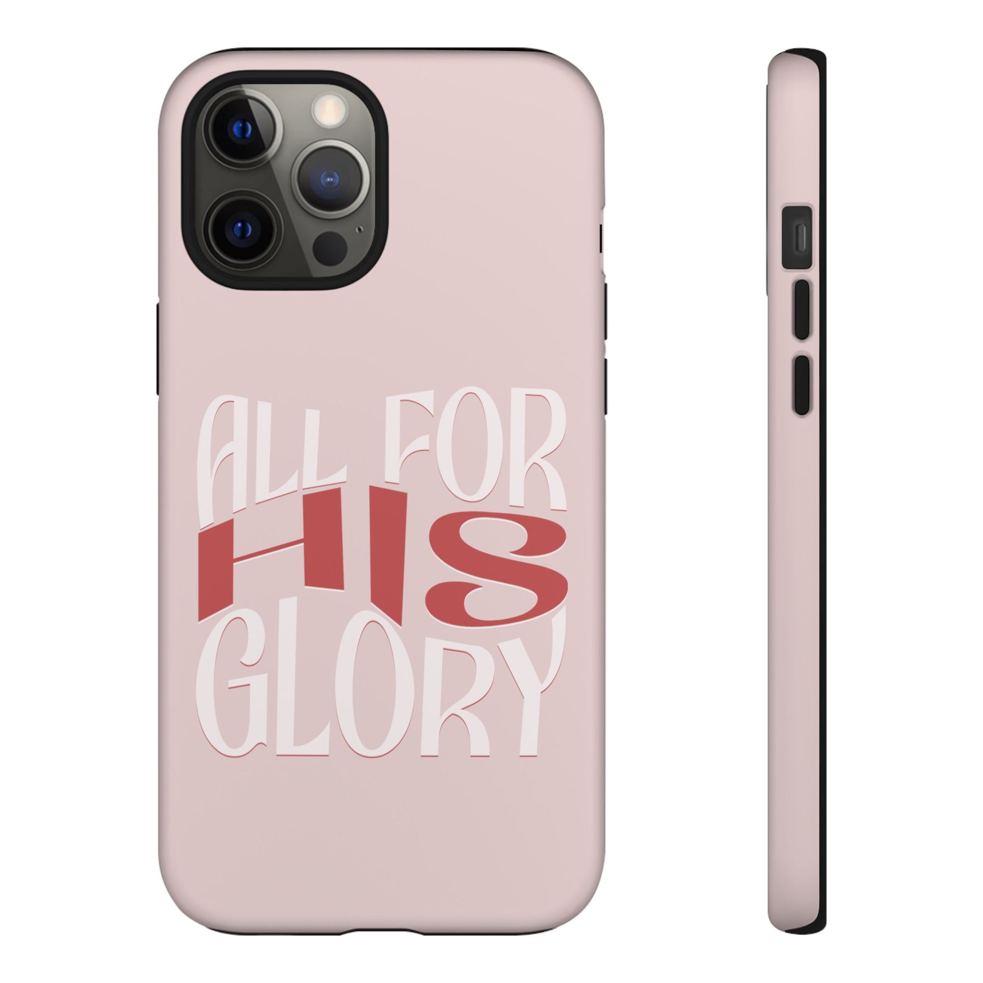 All For His Glory - Phone Case