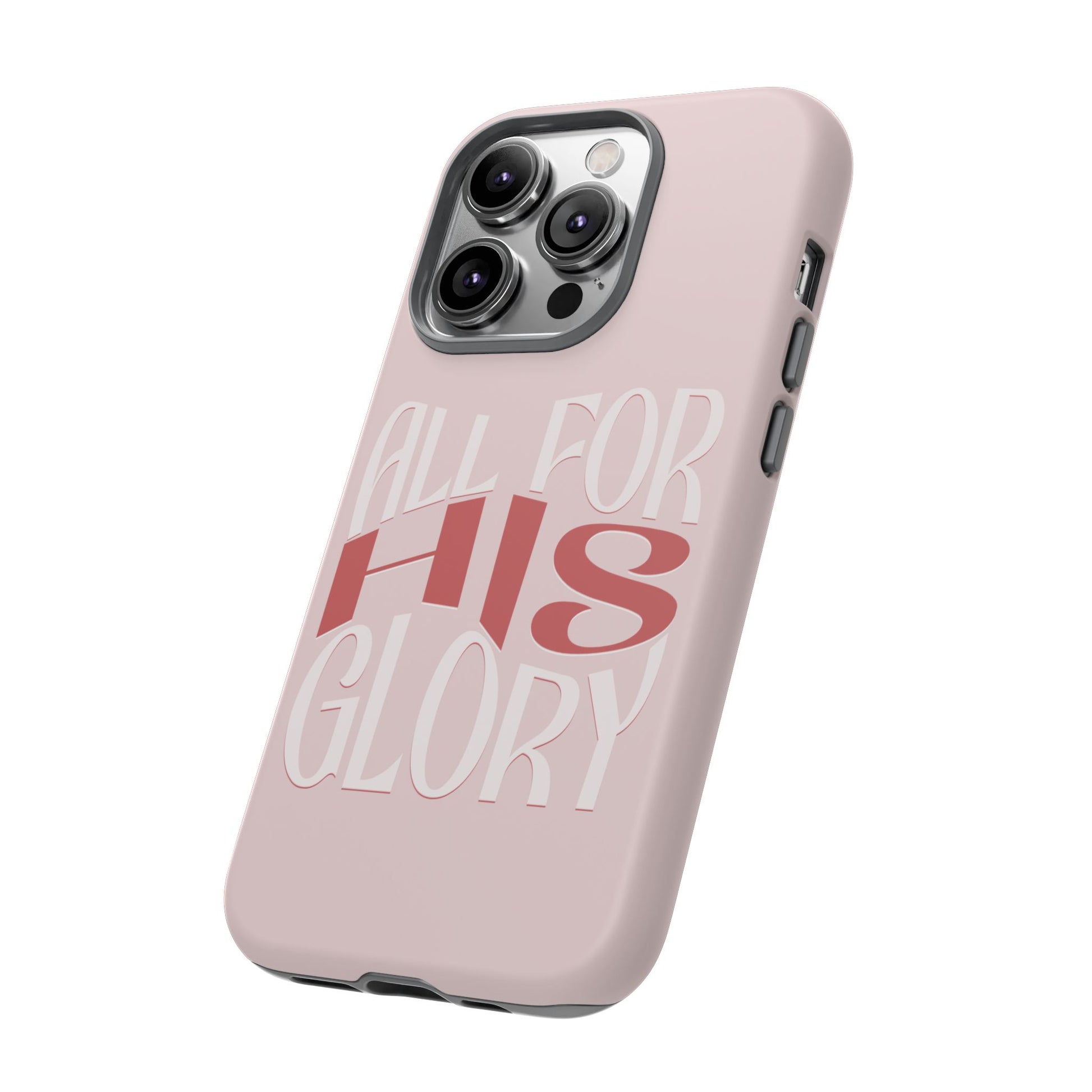 All For His Glory - Phone Case
