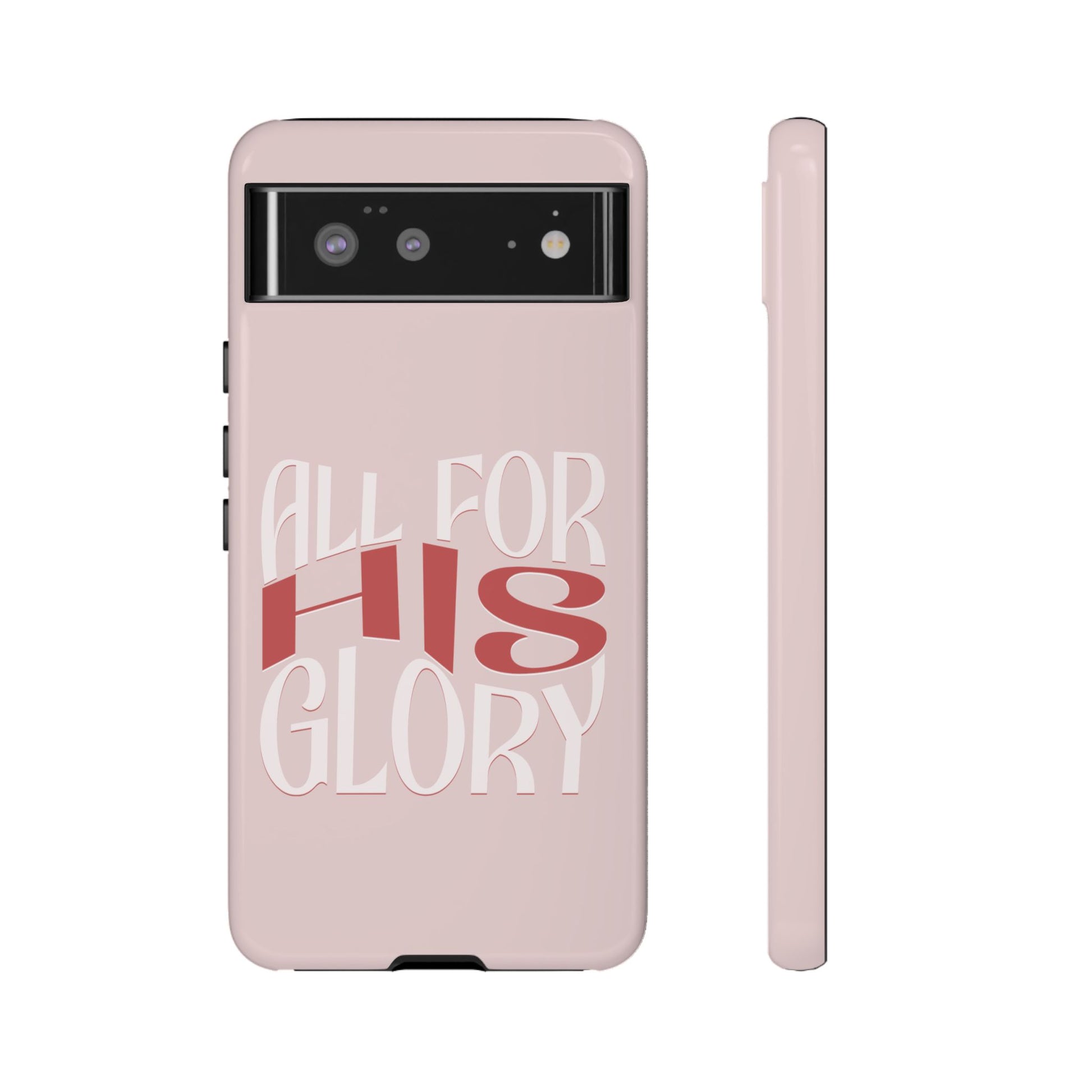 All For His Glory - Phone Case