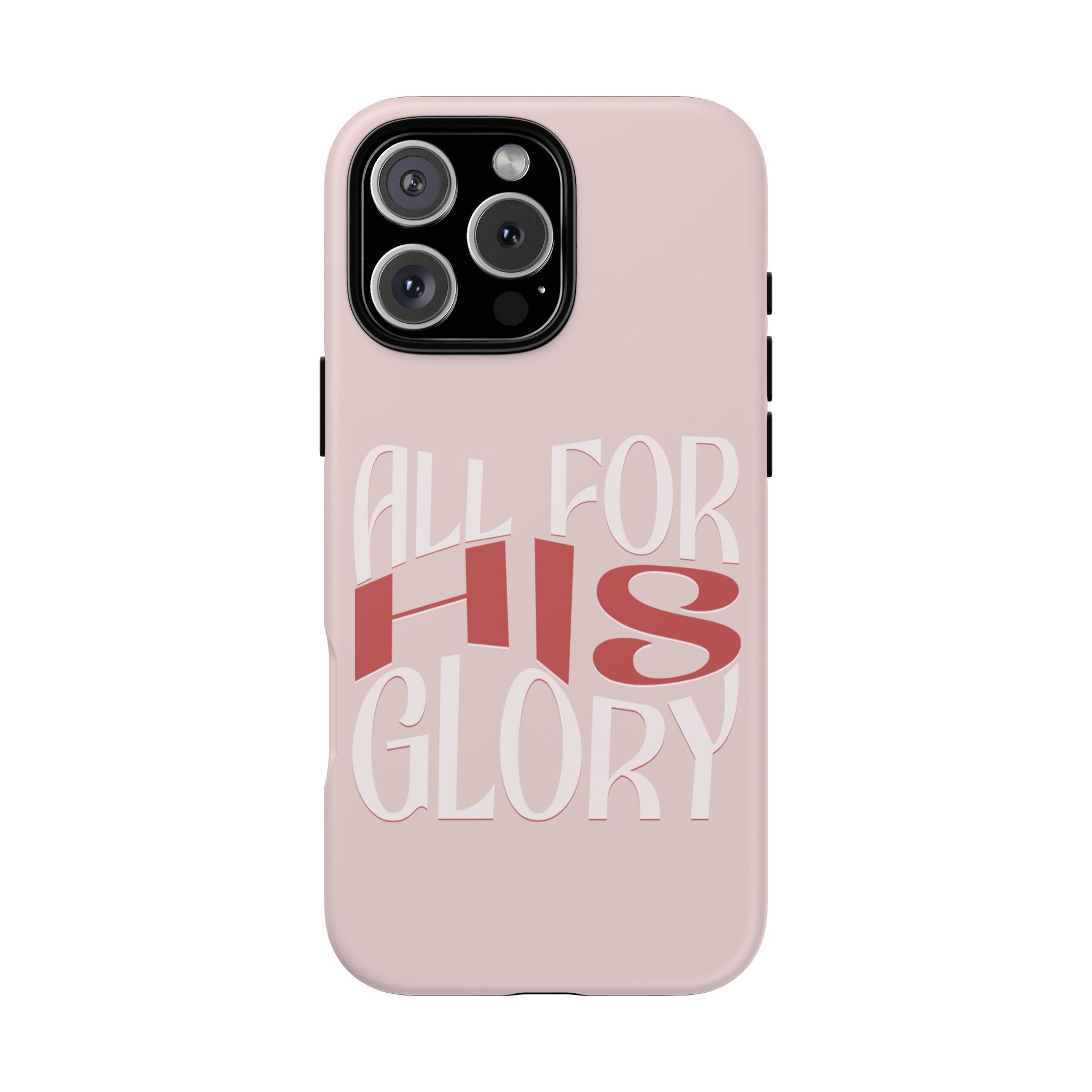 All For His Glory - Phone Case