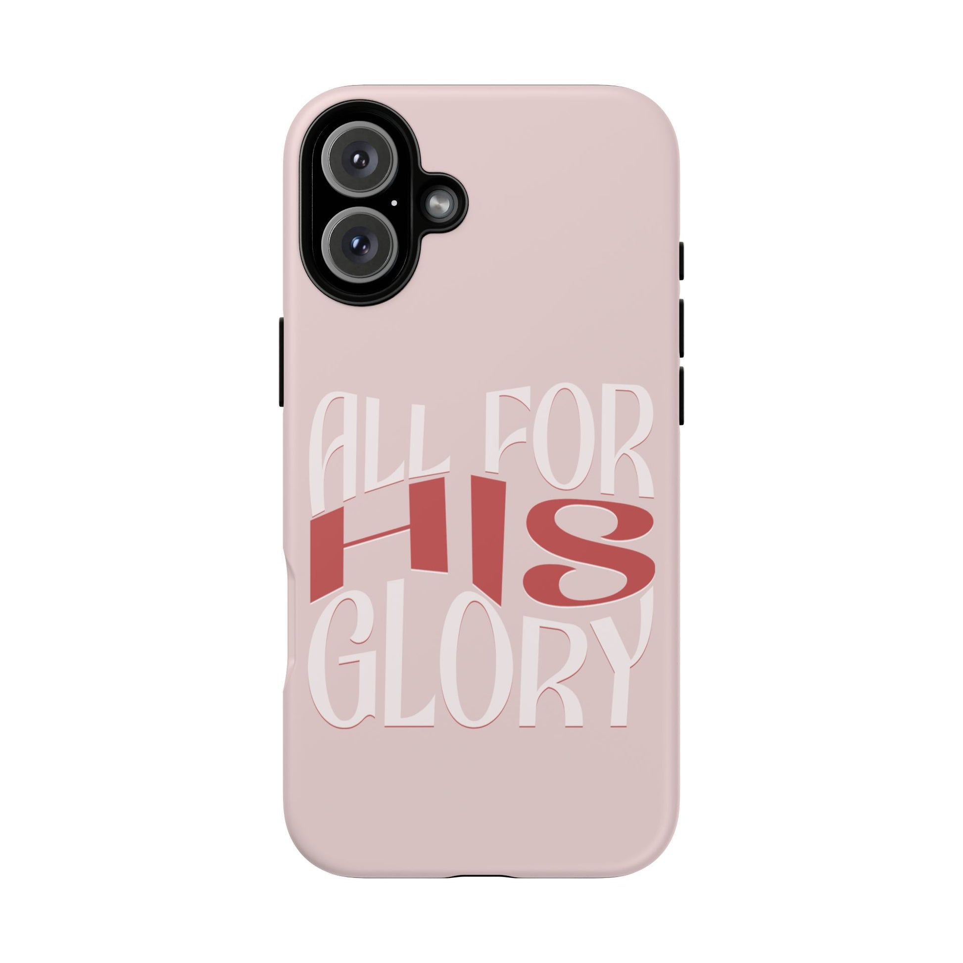 All For His Glory - Phone Case