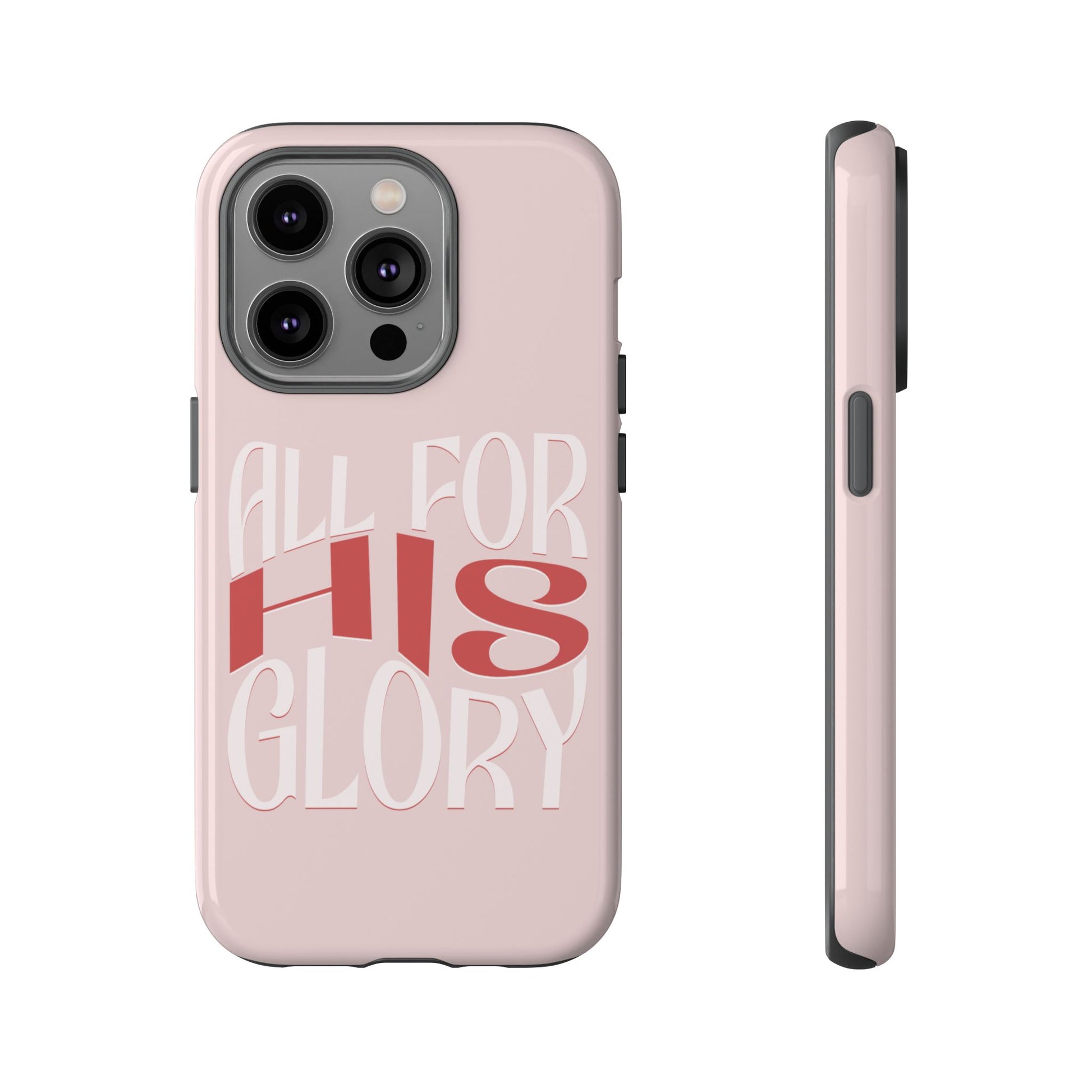 All For His Glory - Phone Case
