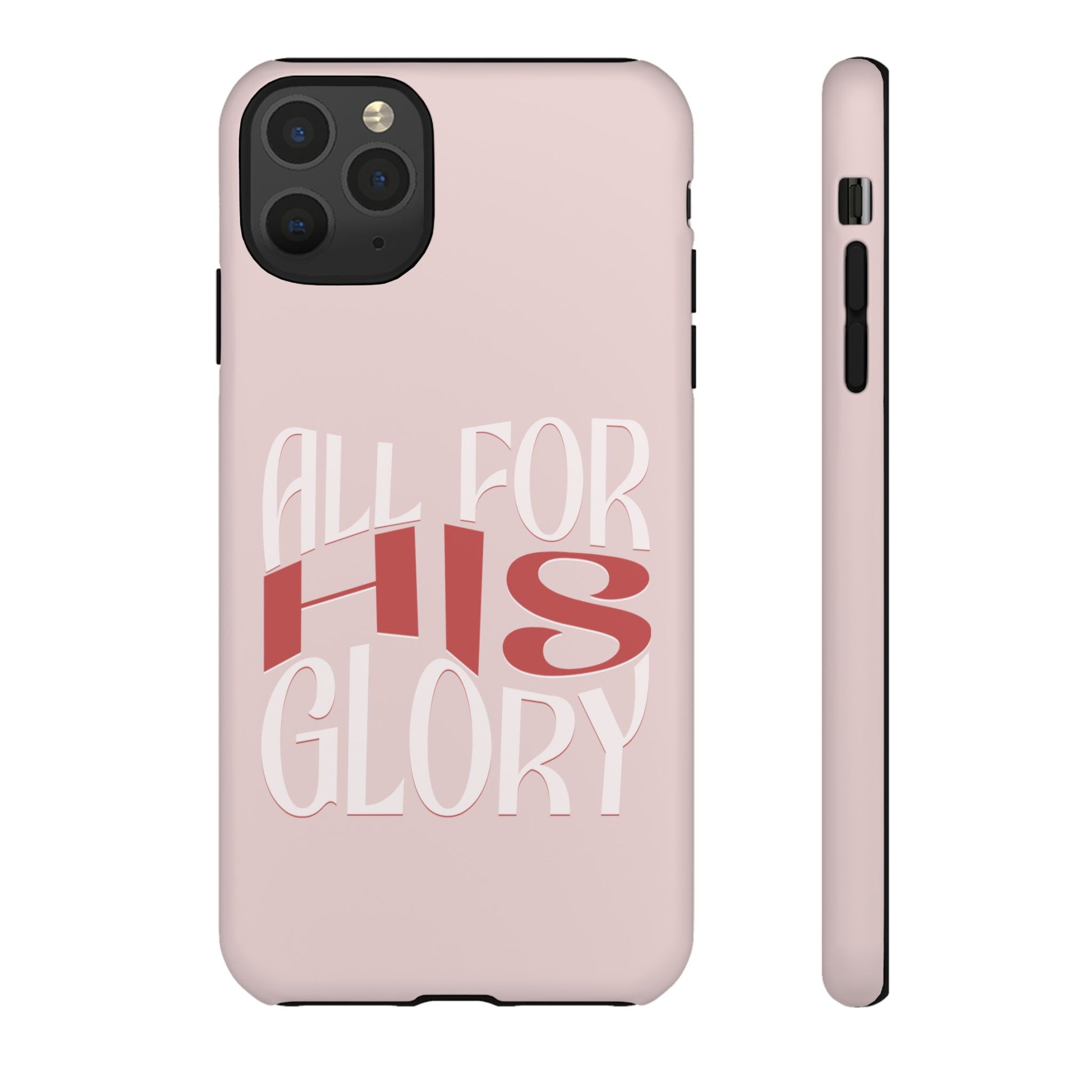 All For His Glory - Phone Case