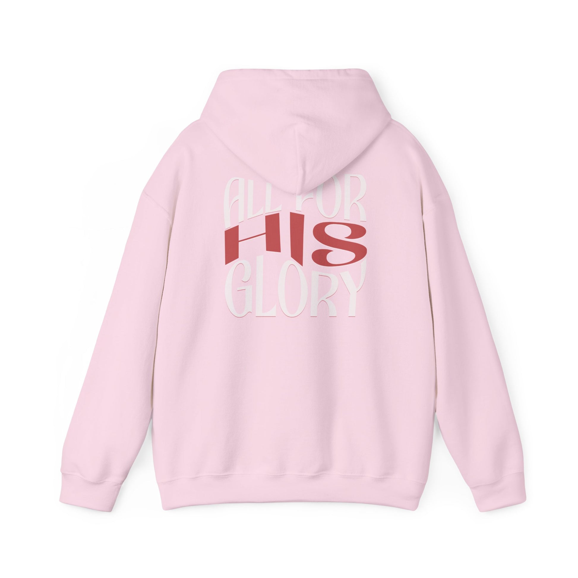 All for His Glory - Hooded Sweatshirt