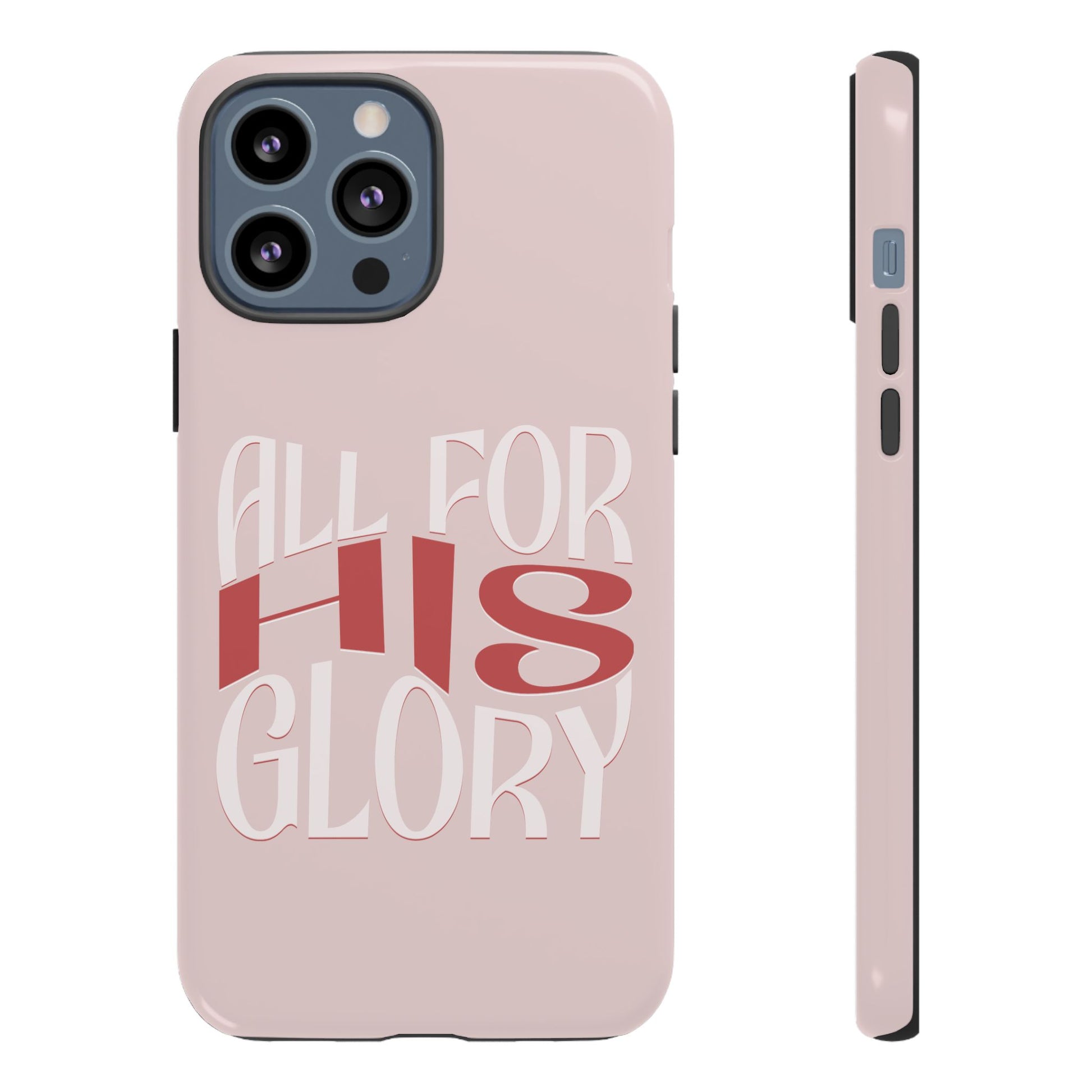 All For His Glory - Phone Case