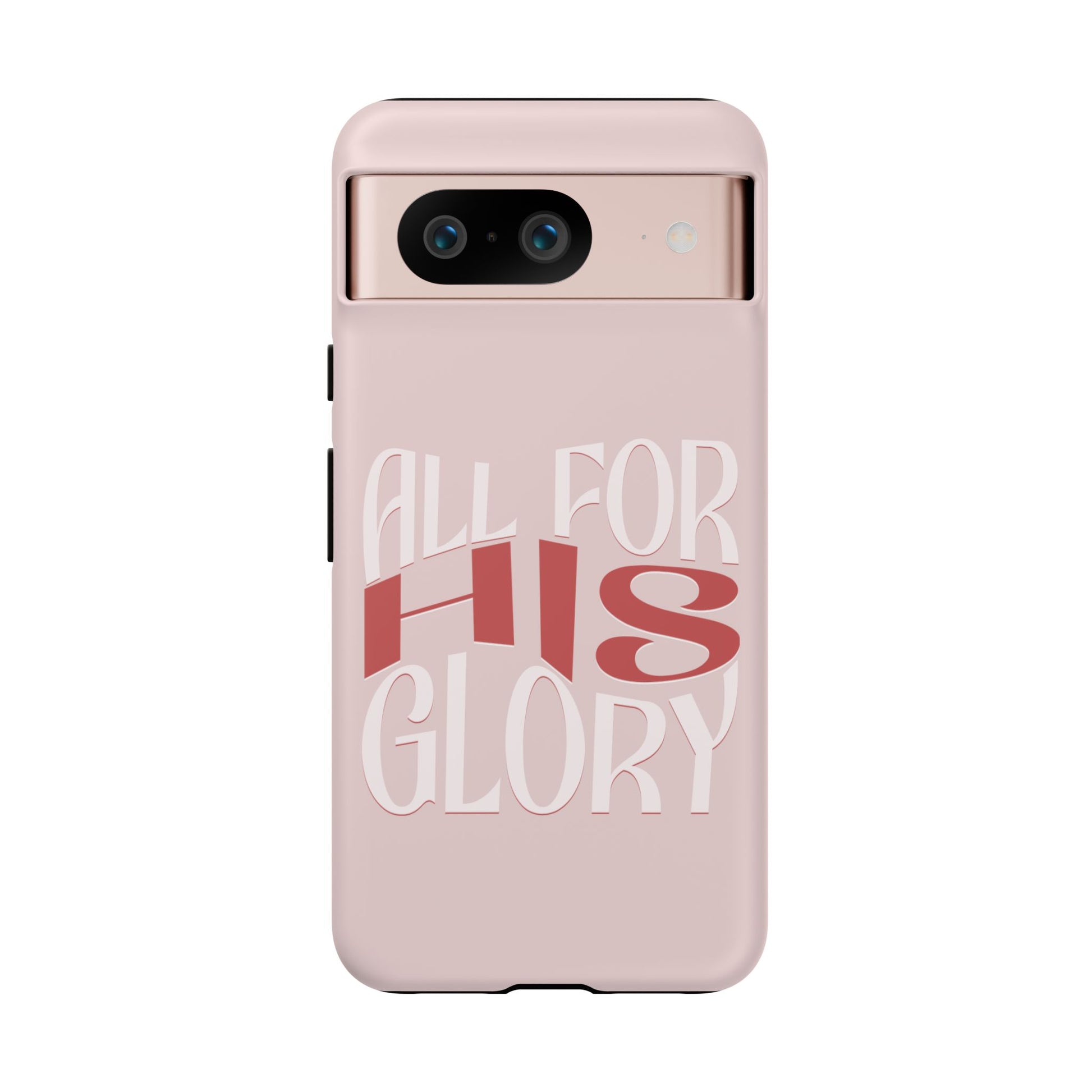 All For His Glory - Phone Case