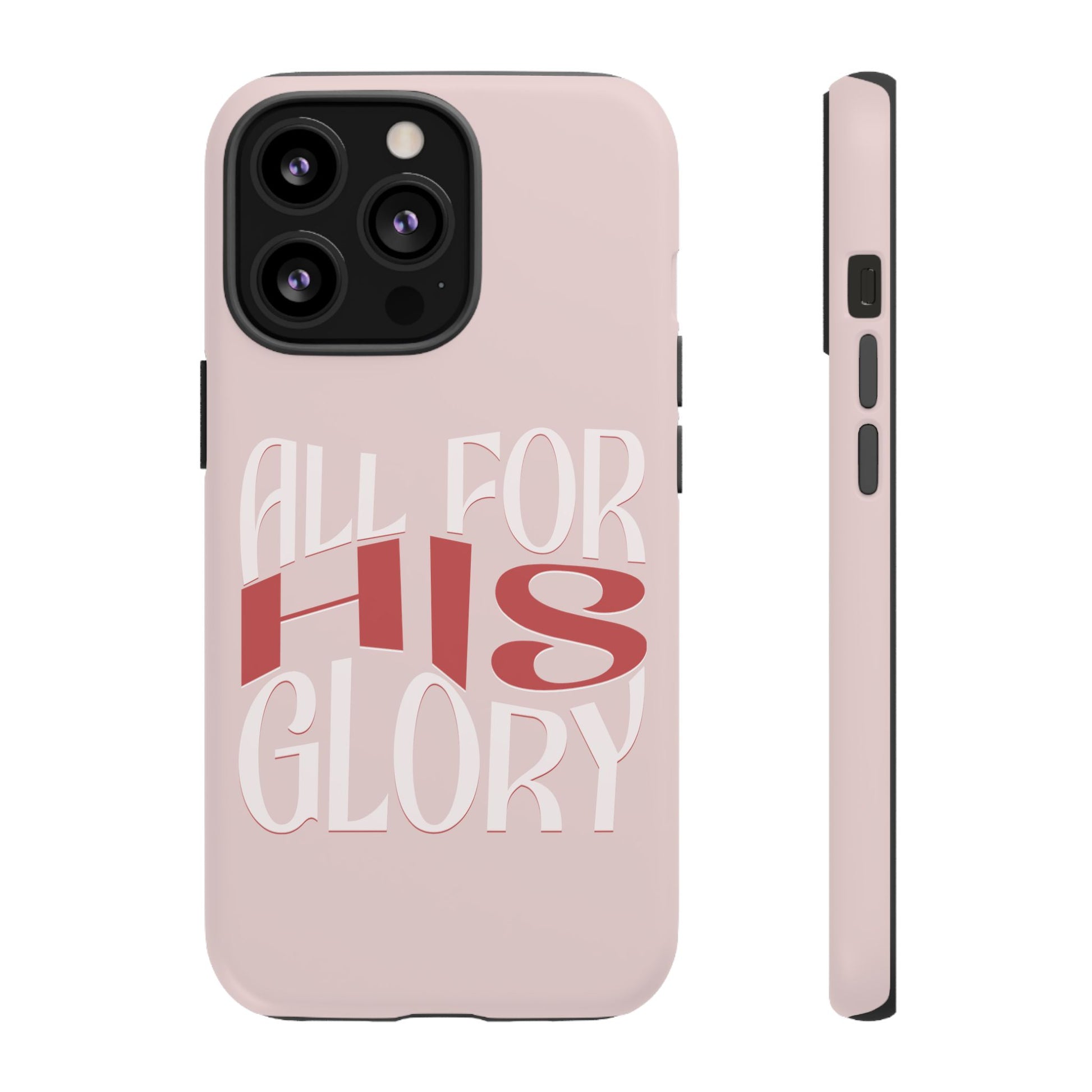 All For His Glory - Phone Case