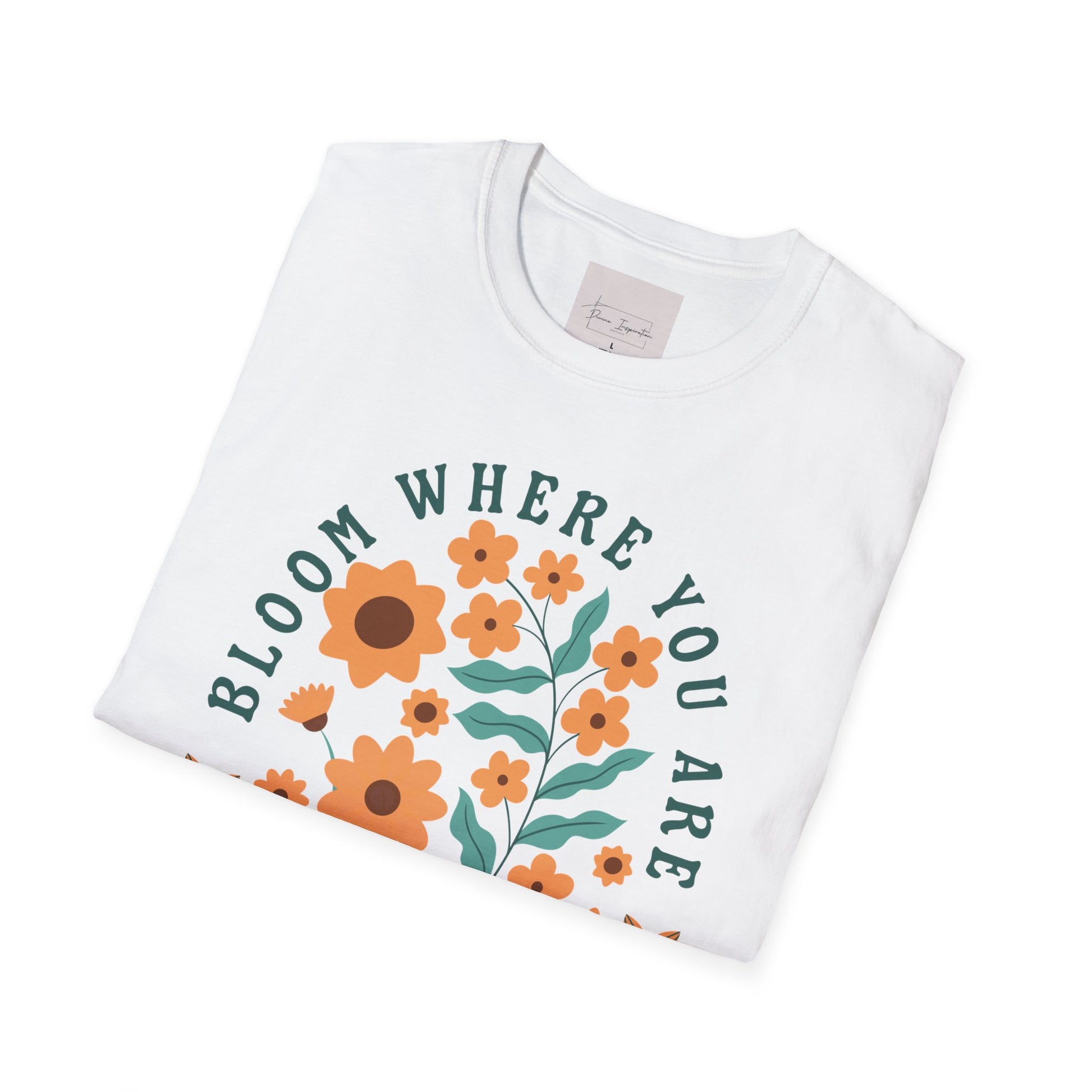 Bloom Where You Are Planted - Graphic Tee