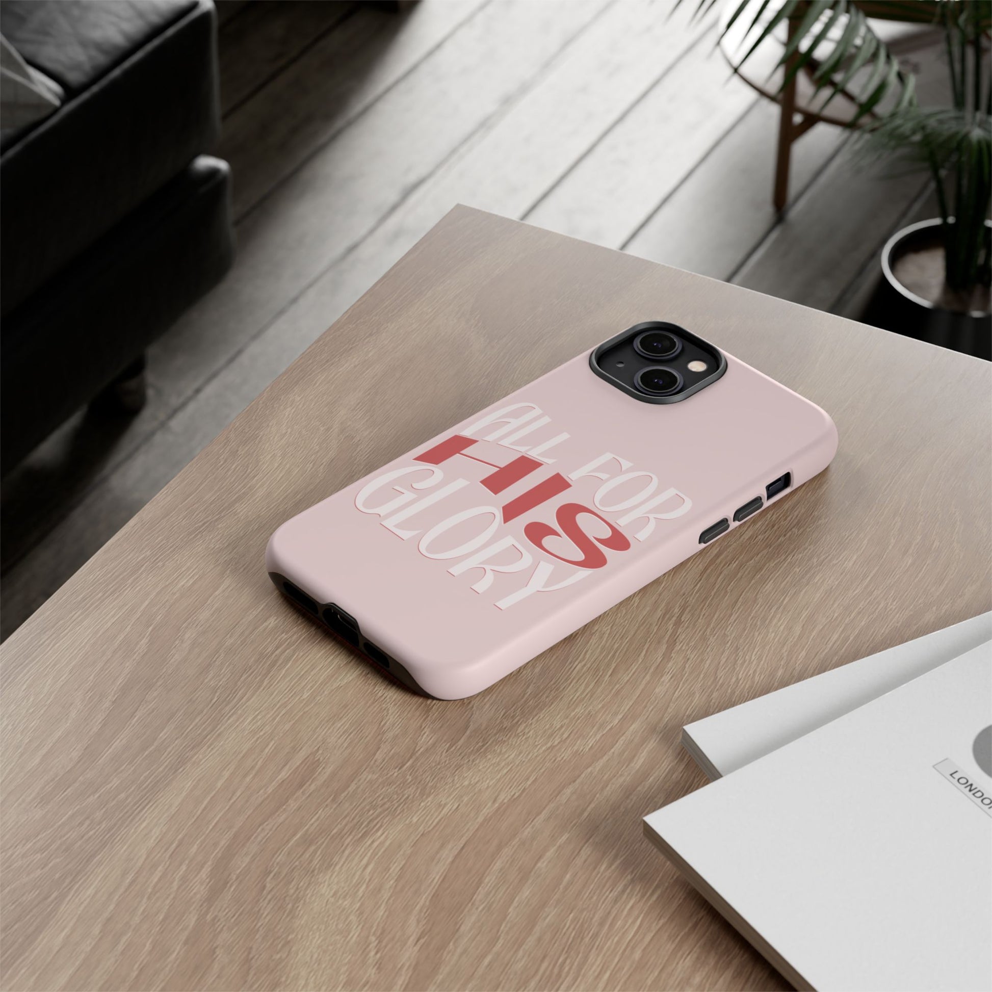 All For His Glory - Phone Case