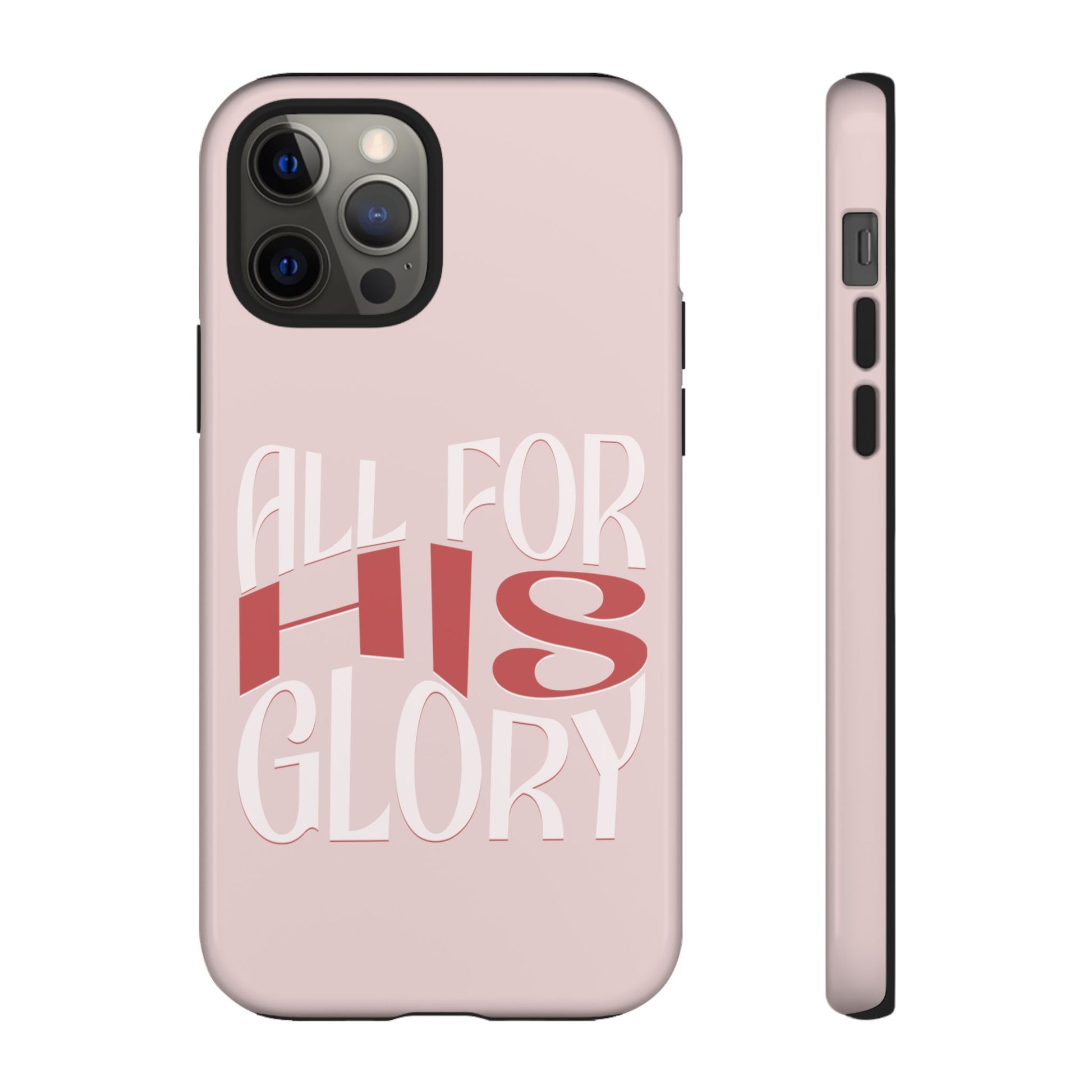 All For His Glory - Phone Case