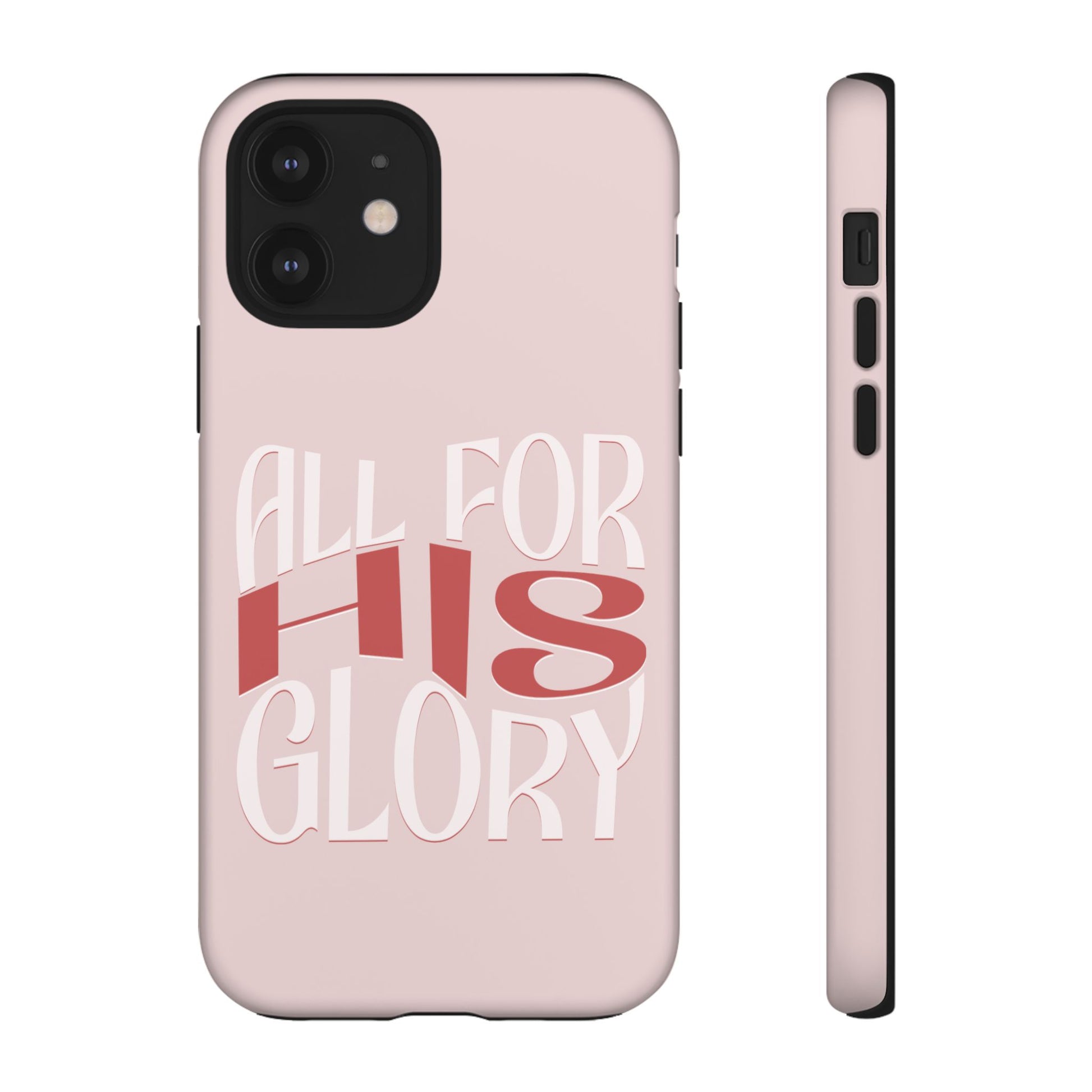 All For His Glory - Phone Case