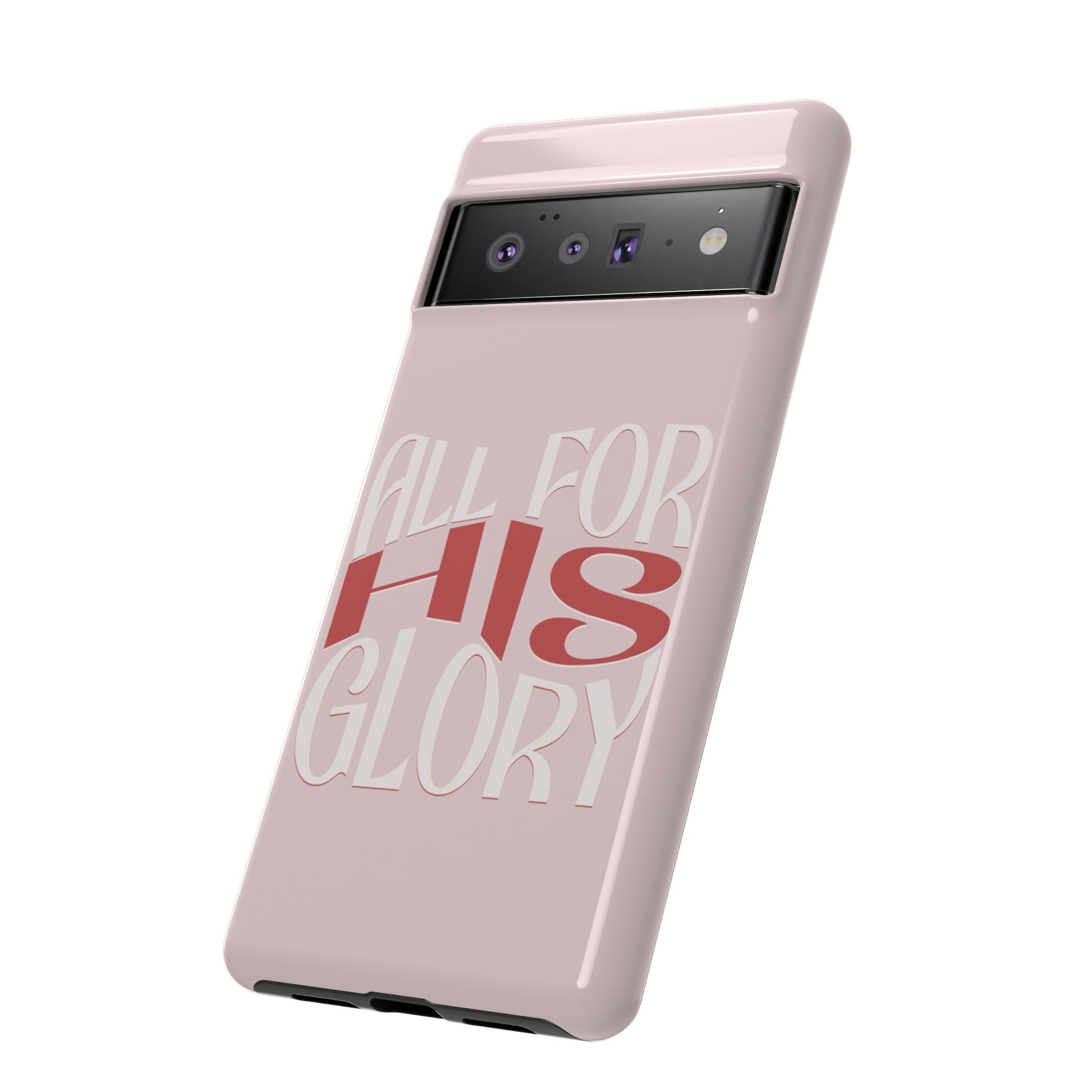 All For His Glory - Phone Case