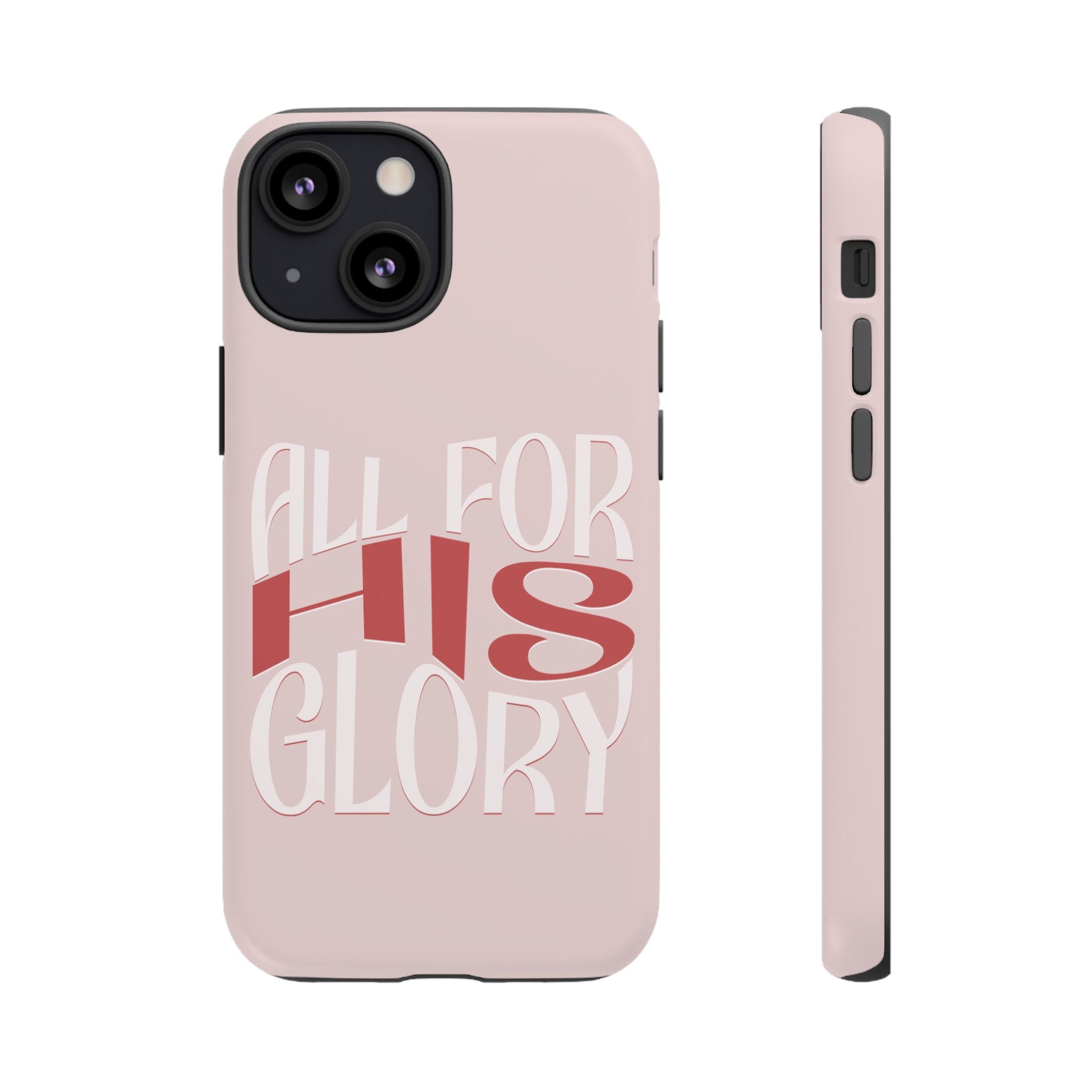 All For His Glory - Phone Case