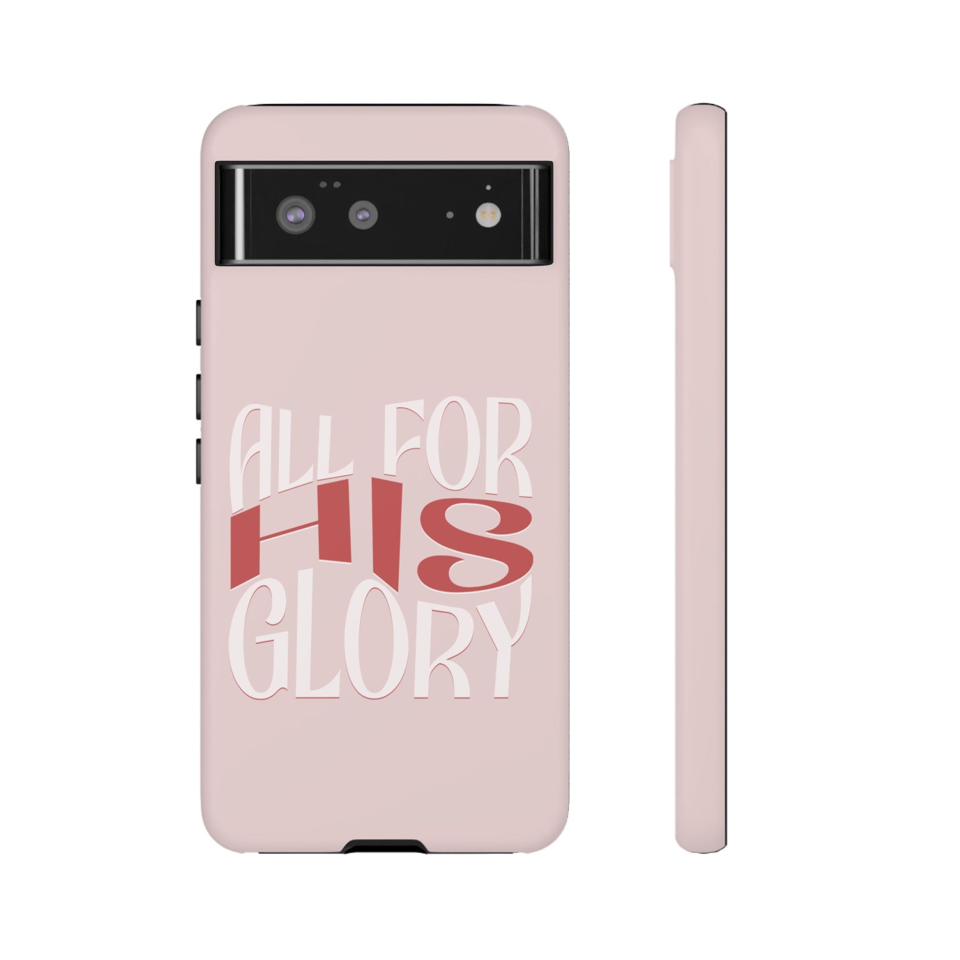 All For His Glory - Phone Case