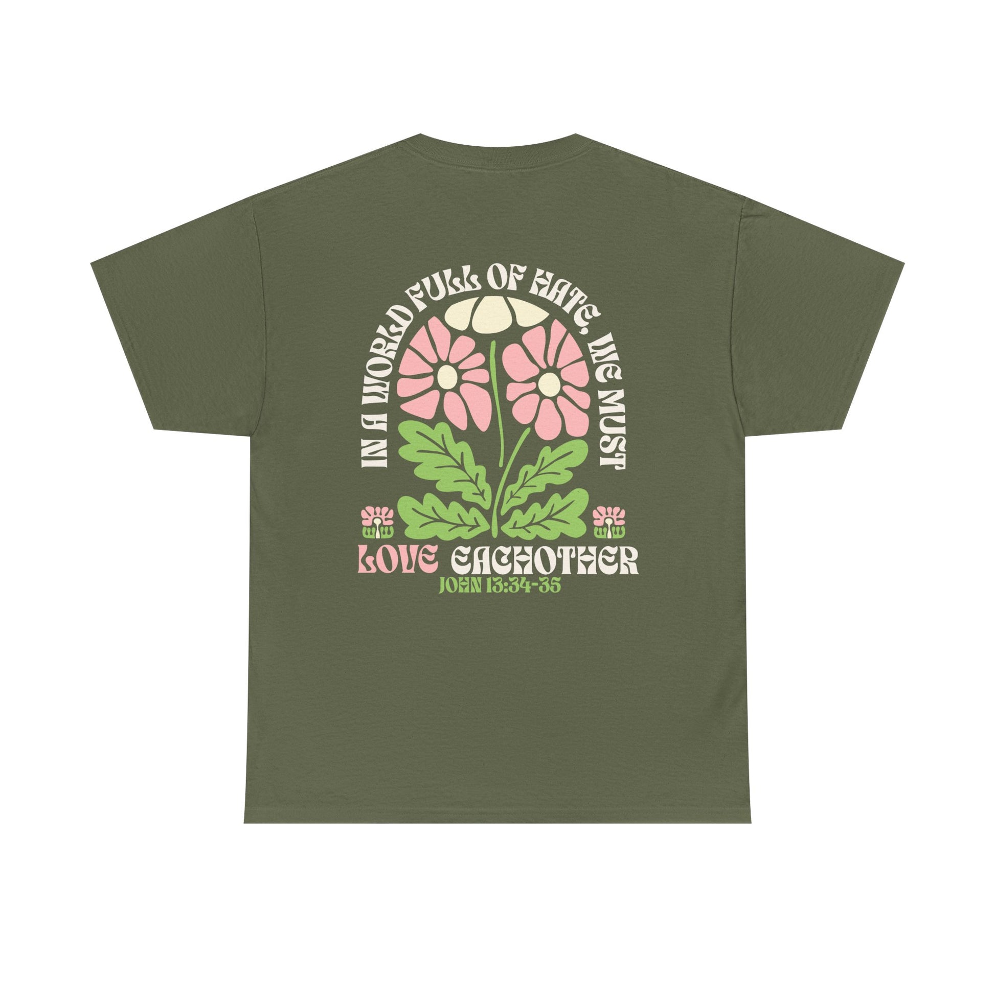 We Must Love Eachother - Graphic Tee