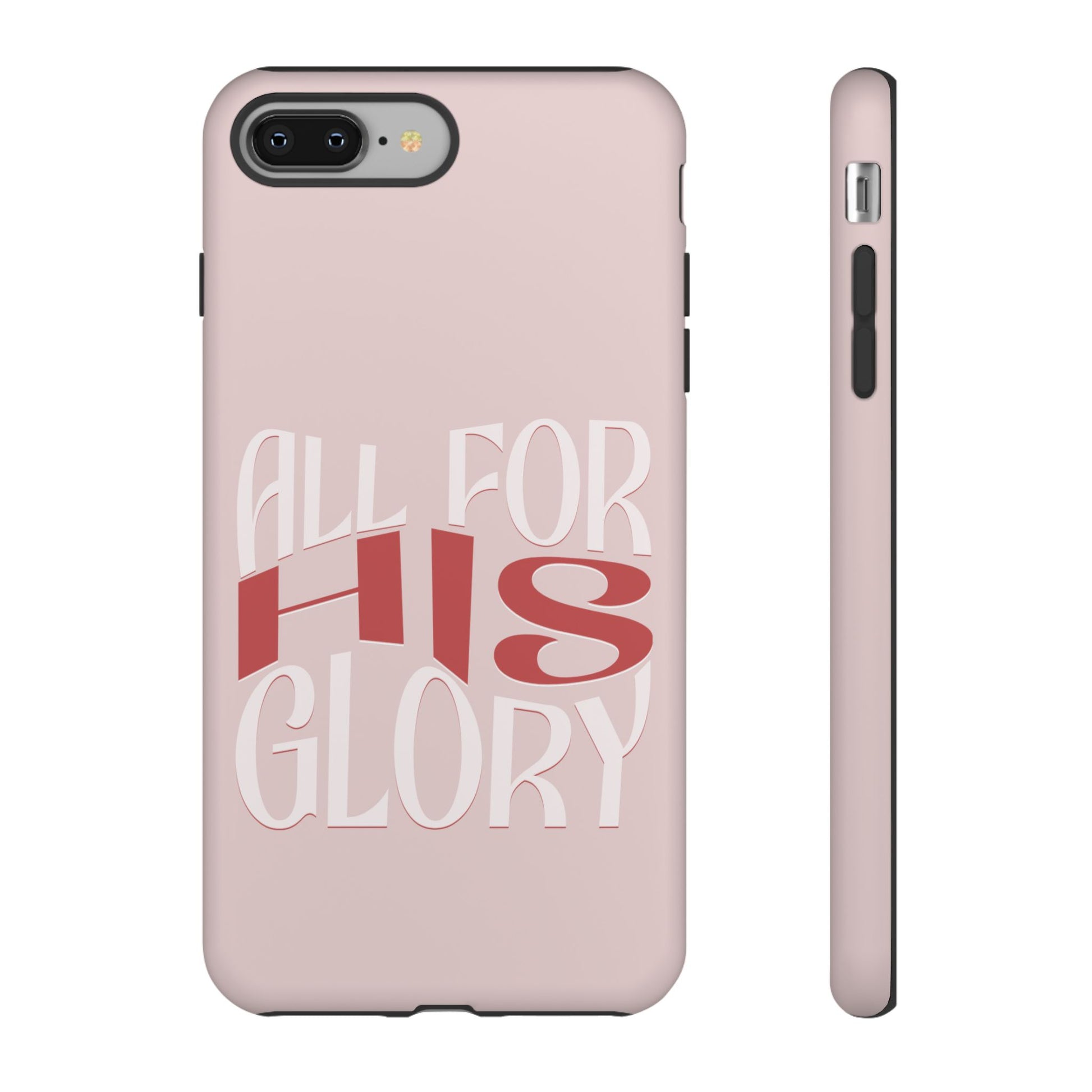 All For His Glory - Phone Case