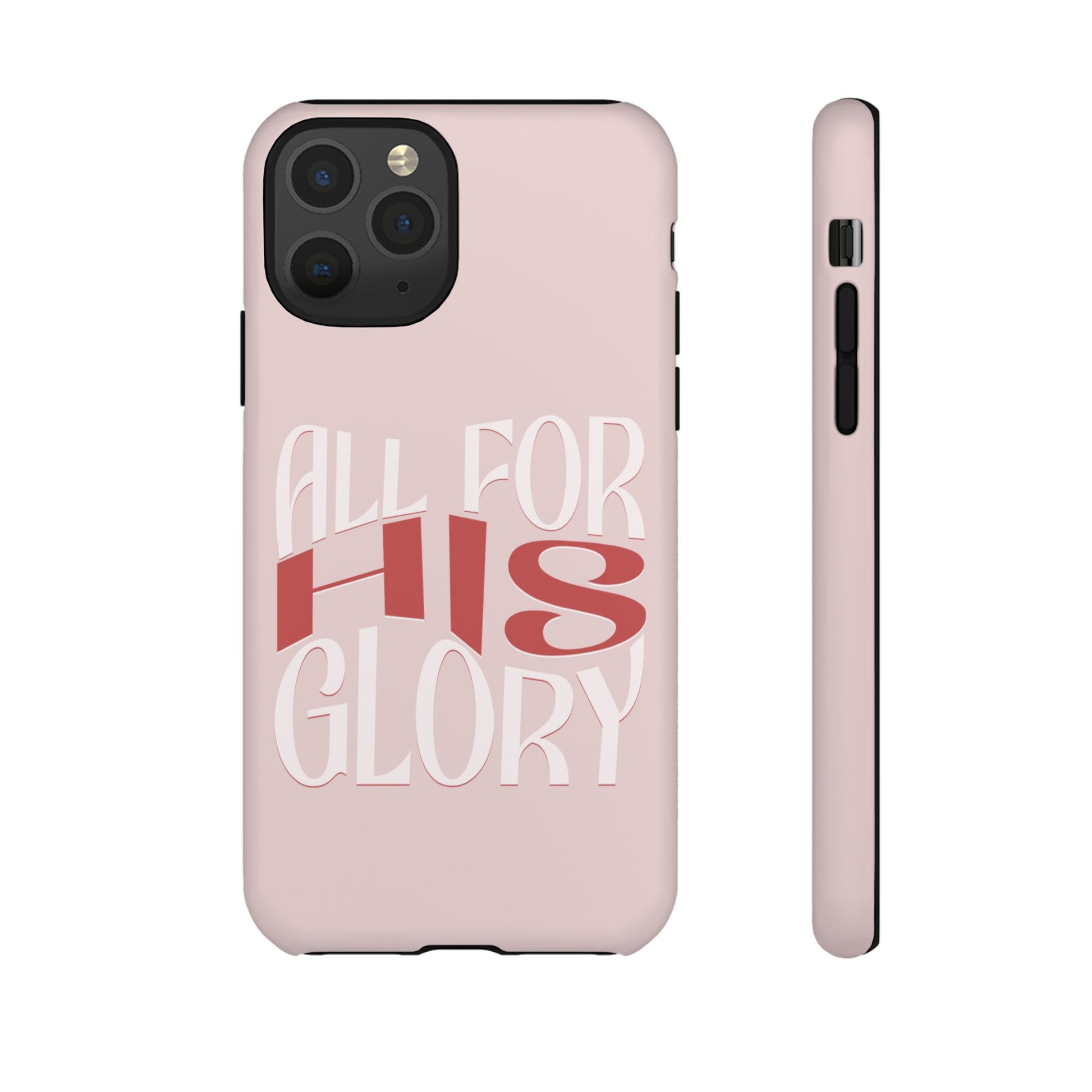 All For His Glory - Phone Case