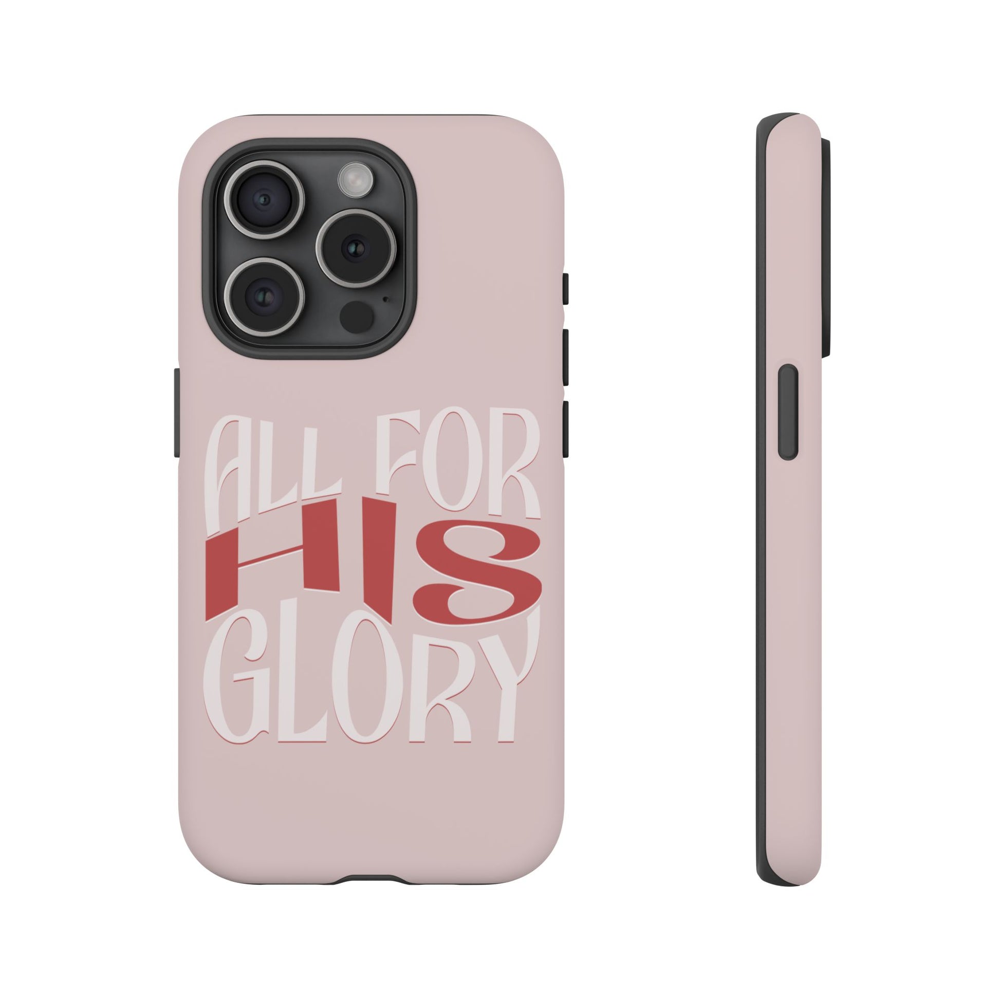 All For His Glory - Phone Case