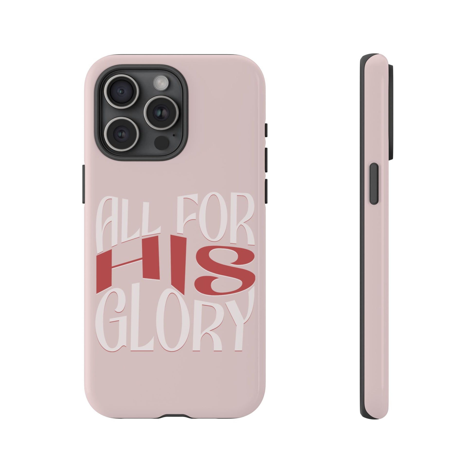 All For His Glory - Phone Case