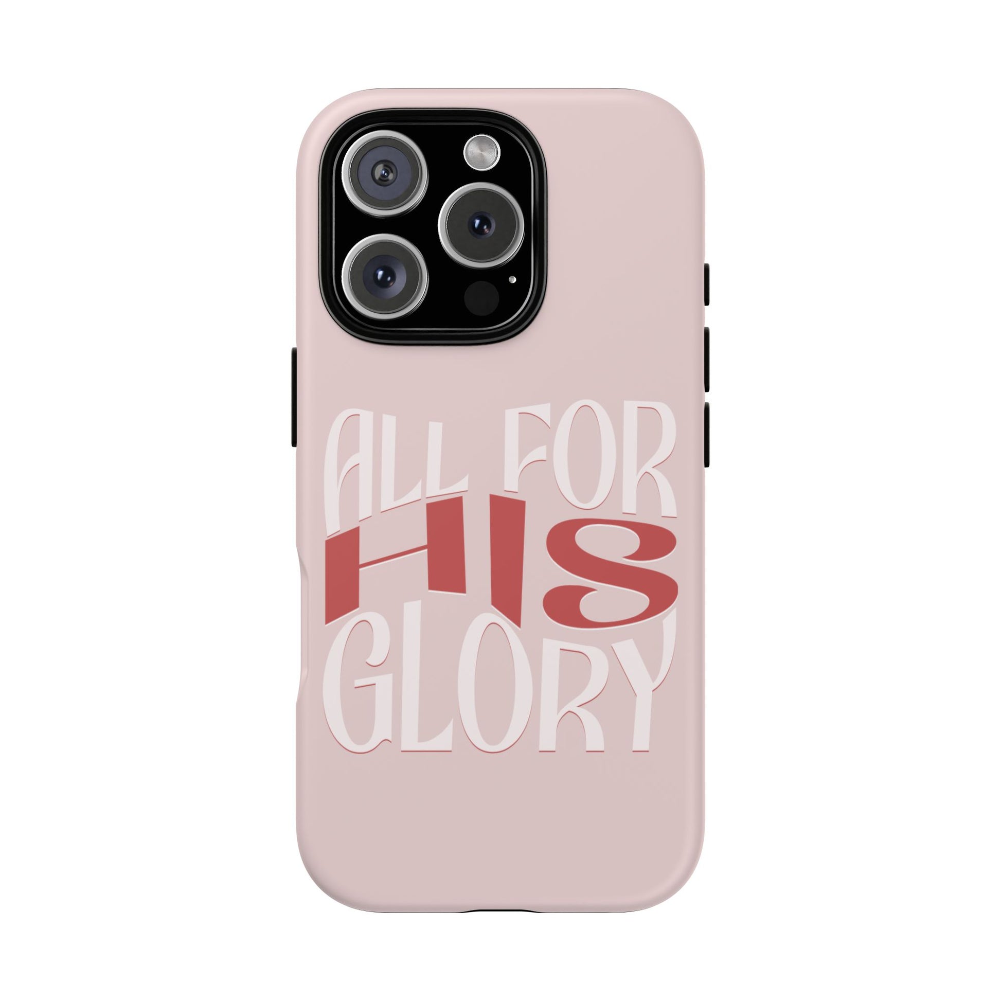 All For His Glory - Phone Case